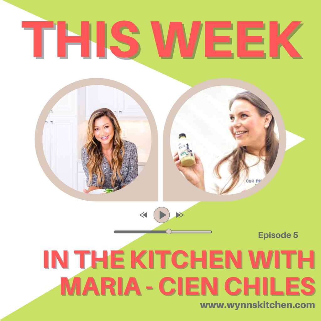 Episode 5: Find Strength in Community with Maria-Founder of Cien Chiles